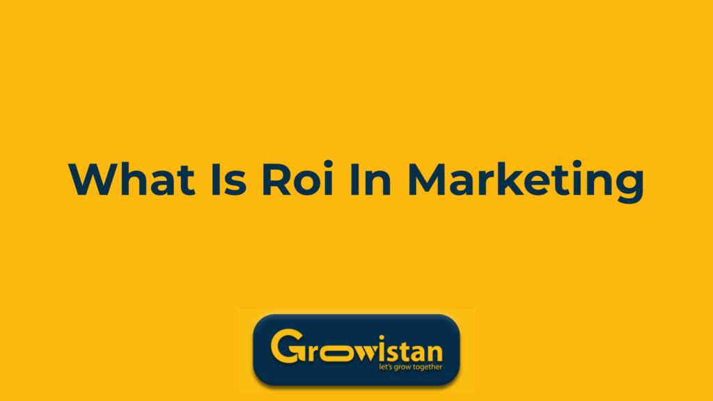 what is roi in marketing
