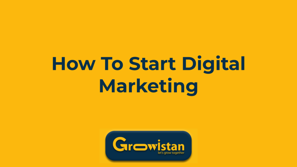 how to start digital marketing